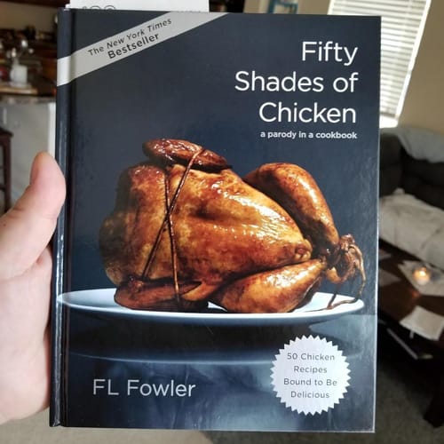 White Elephant Gift Idea Fifty Shades of Chicken: A Parody in a Cookbook